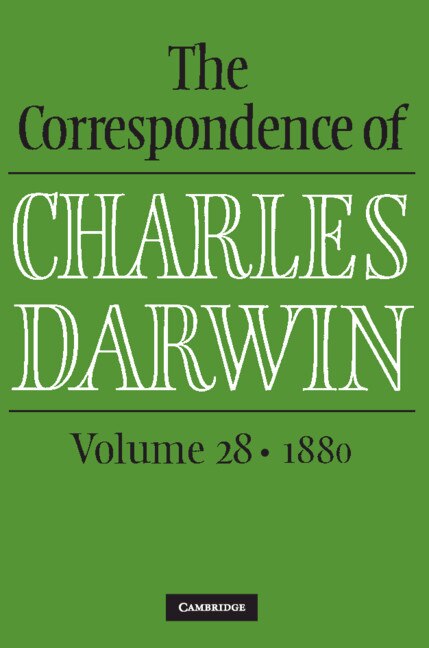 Front cover_The Correspondence of Charles Darwin: Volume 28, 1880