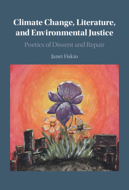 Couverture_Climate Change, Literature, And Environmental Justice