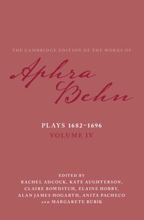 Front cover_Plays 1682–1696: Volume 4, The Plays 1682–1696