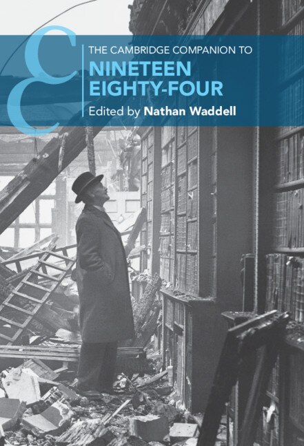 Front cover_The Cambridge Companion To Nineteen Eighty-four