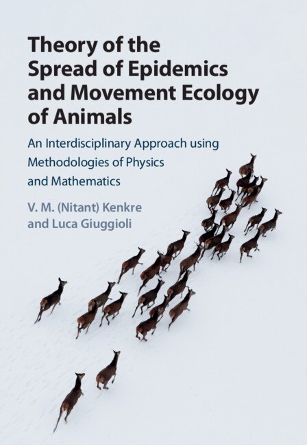 Front cover_Theory Of The Spread Of Epidemics And Movement Ecology Of Animals
