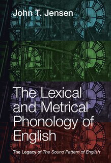 Front cover_The Lexical And Metrical Phonology Of English