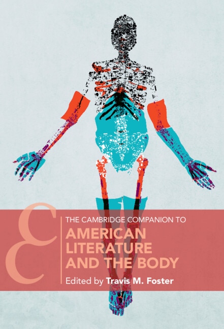 Front cover_The Cambridge Companion To American Literature And The Body