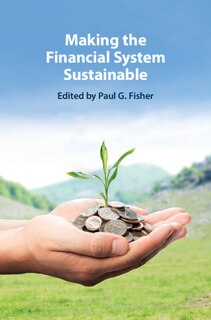 Front cover_Making The Financial System Sustainable
