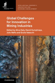 Couverture_Global Challenges For Innovation In Mining Industries