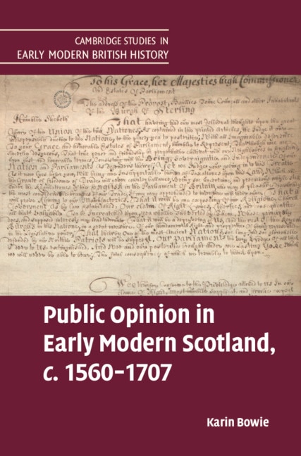 Front cover_Public Opinion in Early Modern Scotland, c.1560–1707