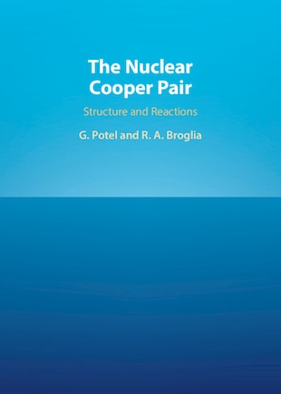 The Nuclear Cooper Pair: Structure And Reactions