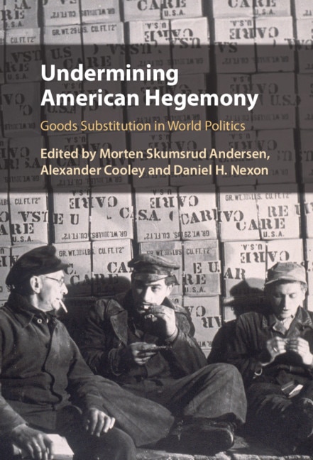 Front cover_Undermining American Hegemony