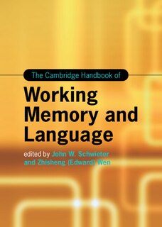 Front cover_The Cambridge Handbook Of Working Memory And Language