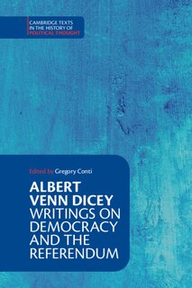 Couverture_Albert Venn Dicey: Writings on Democracy and the Referendum
