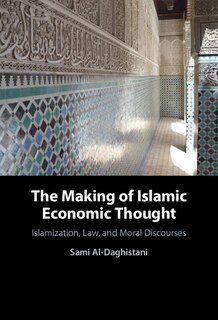 Front cover_The Making Of Islamic Economic Thought