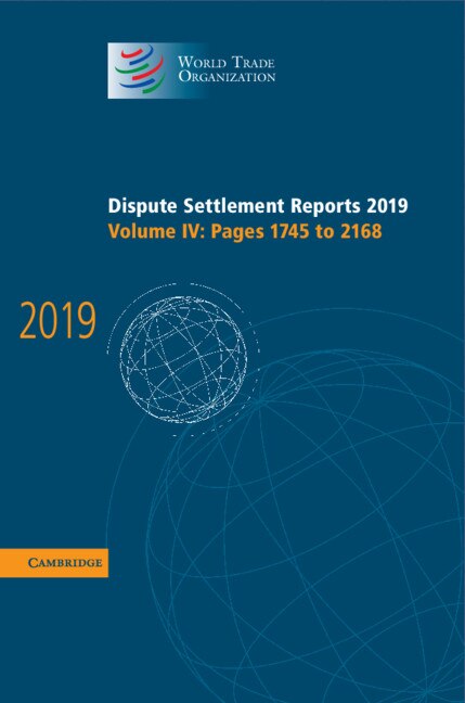 Couverture_Dispute Settlement Reports 2019: Volume 4, Pages 1745 To 2168