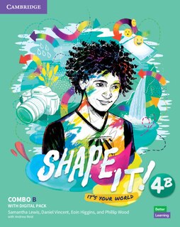 Front cover_Shape It! Level 4 Combo B Student's Book And Workbook With Practice Extra