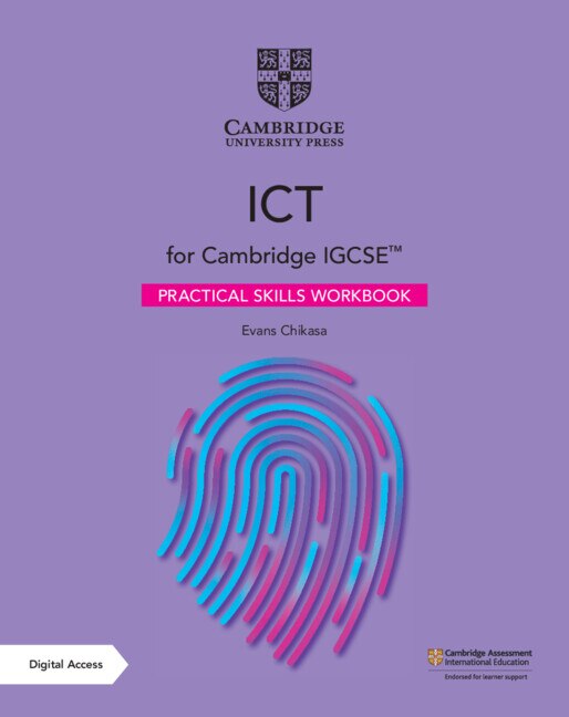 Front cover_Cambridge IGCSE&trade; ICT Practical Skills Workbook with Digital Access (2 Years)