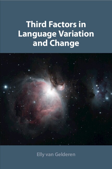Front cover_Third Factors in Language Variation and Change