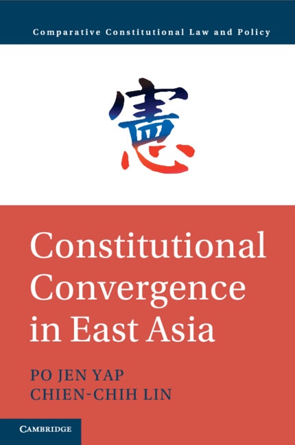 Front cover_Constitutional Convergence in East Asia