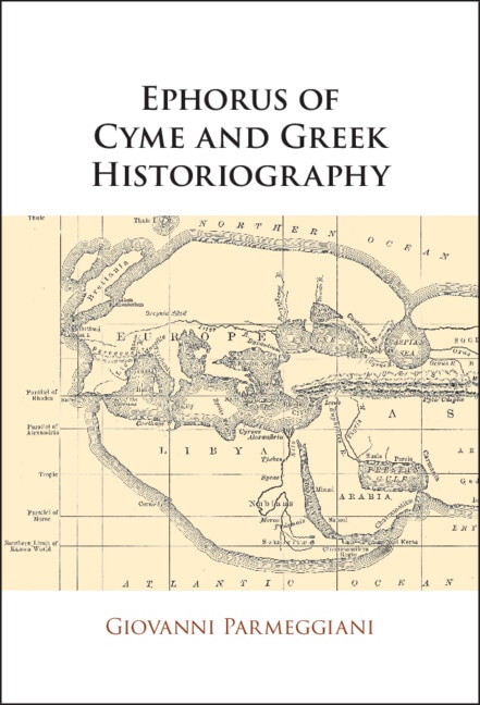 Front cover_Ephorus of Cyme and Greek Historiography