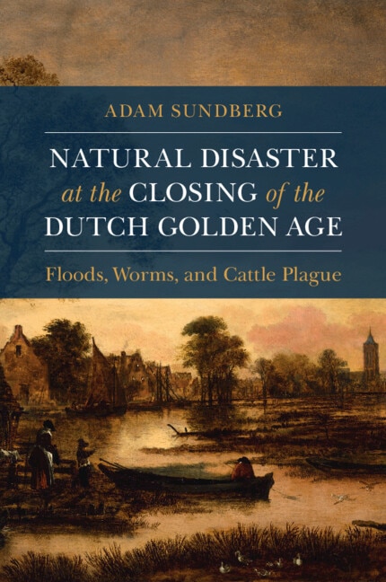 Couverture_Natural Disaster at the Closing of the Dutch Golden Age