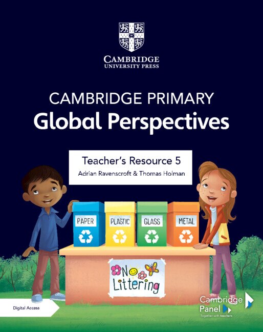Front cover_Cambridge Primary Global Perspectives Teacher's Resource 5 With Digital Access