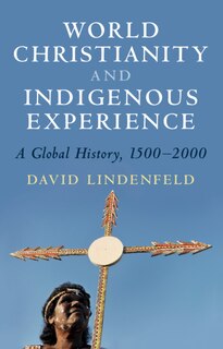 Front cover_World Christianity and Indigenous Experience