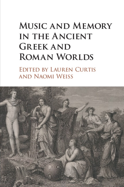 Front cover_Music and Memory in the Ancient Greek and Roman Worlds