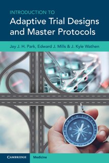 Front cover_Introduction to Adaptive Trial Designs and Master Protocols