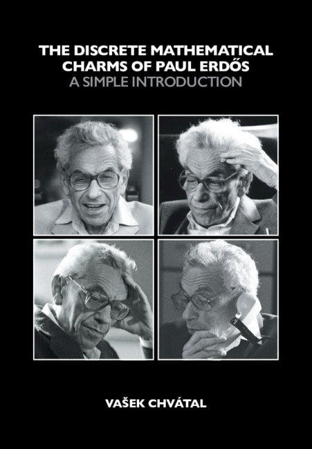 Front cover_The Discrete Mathematical Charms Of Paul Erdos