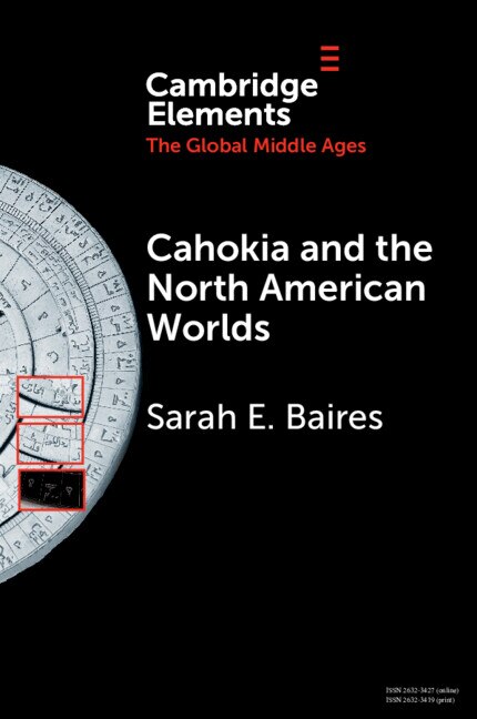 Front cover_Cahokia And The North American Worlds