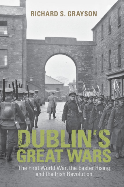 Front cover_Dublin's Great Wars