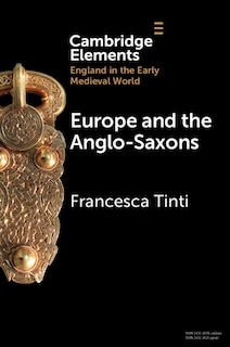 Front cover_Europe And The Anglo-saxons
