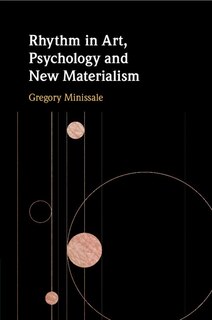 Front cover_Rhythm in Art, Psychology and New Materialism