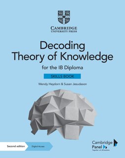 Couverture_Decoding Theory Of Knowledge For The Ib Diploma Skills Book With Digital Access (2 Years)