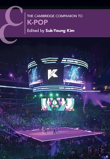 Front cover_The Cambridge Companion to K-Pop