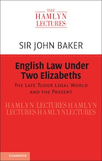 Couverture_English Law Under Two Elizabeths