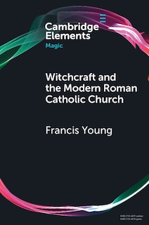 Couverture_Witchcraft And The Modern Roman Catholic Church