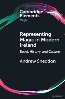 Front cover_Representing Magic in Modern Ireland