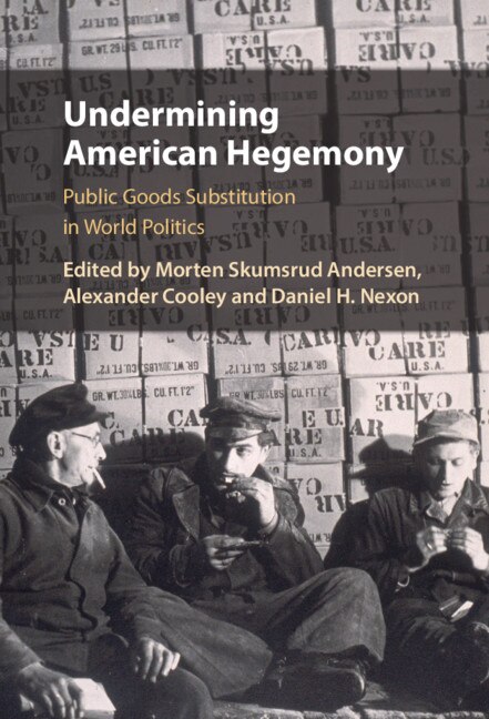 Front cover_Undermining American Hegemony