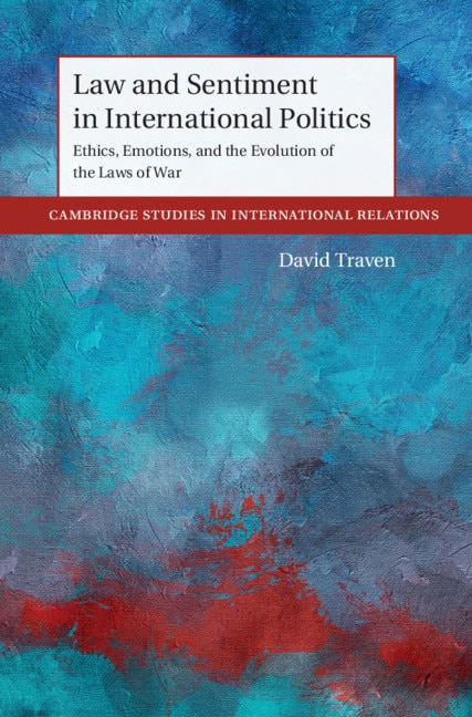 Couverture_Law and Sentiment in International Politics