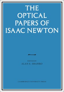 Couverture_The Optical Papers Of Isaac Newton 2 Volume Hardback Set