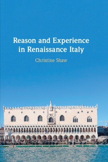 Front cover_Reason and Experience in Renaissance Italy