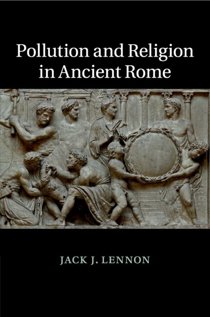 Front cover_Pollution And Religion In Ancient Rome
