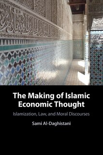 Front cover_The Making of Islamic Economic Thought