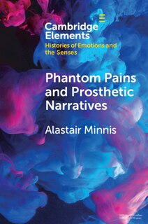 Couverture_Phantom Pains And Prosthetic Narratives