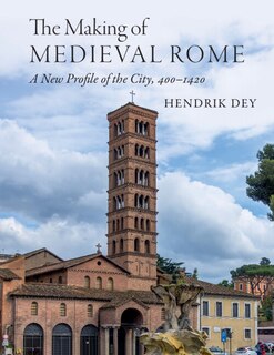Front cover_The Making of Medieval Rome