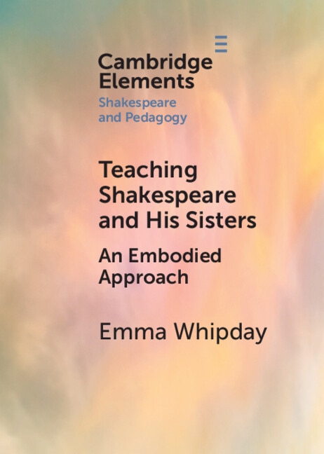 Front cover_Teaching Shakespeare and His Sisters
