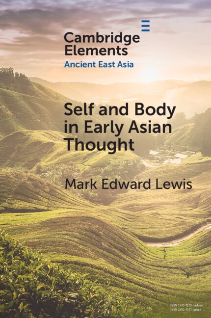Front cover_Self and Body in Early East Asian Thought