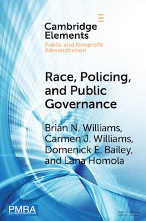 Front cover_Race, Policing, And Public Governance