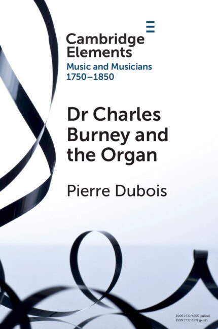 Front cover_Dr. Charles Burney And The Organ