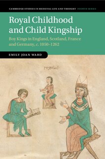 Front cover_Royal Childhood and Child Kingship