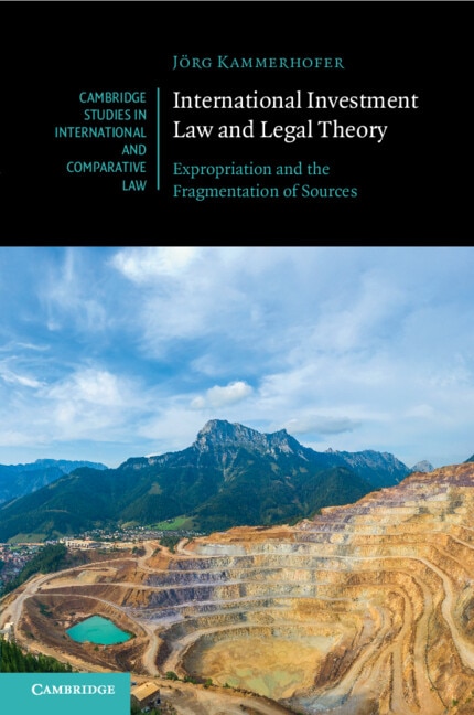 International Investment Law and Legal Theory: Expropriation and the Fragmentation of Sources